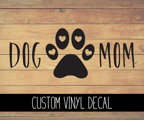 Dog Mom Vinyl Decal