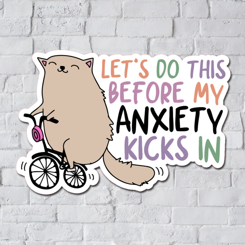 Before Anxiety Matte Deco Sticker