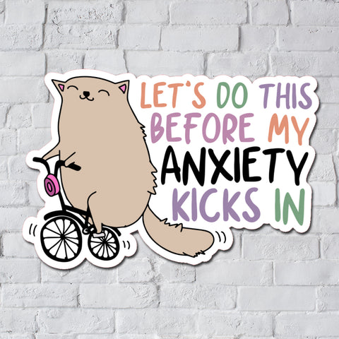 Before Anxiety Matte Deco Sticker