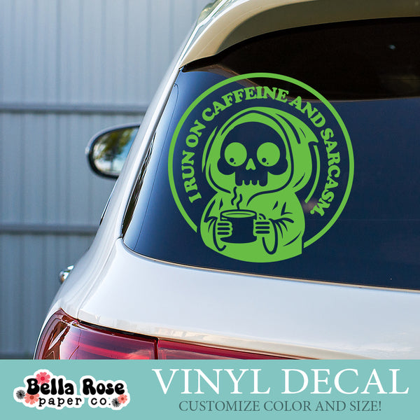 I Run On Coffee & Sarcasm Vinyl Decal