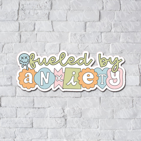 Fueled By Anxiety Matte Deco Sticker