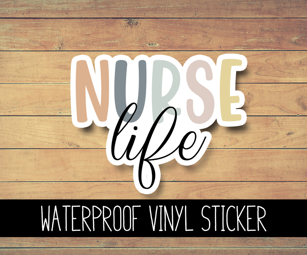 Nurse Life Vinyl Waterproof Sticker