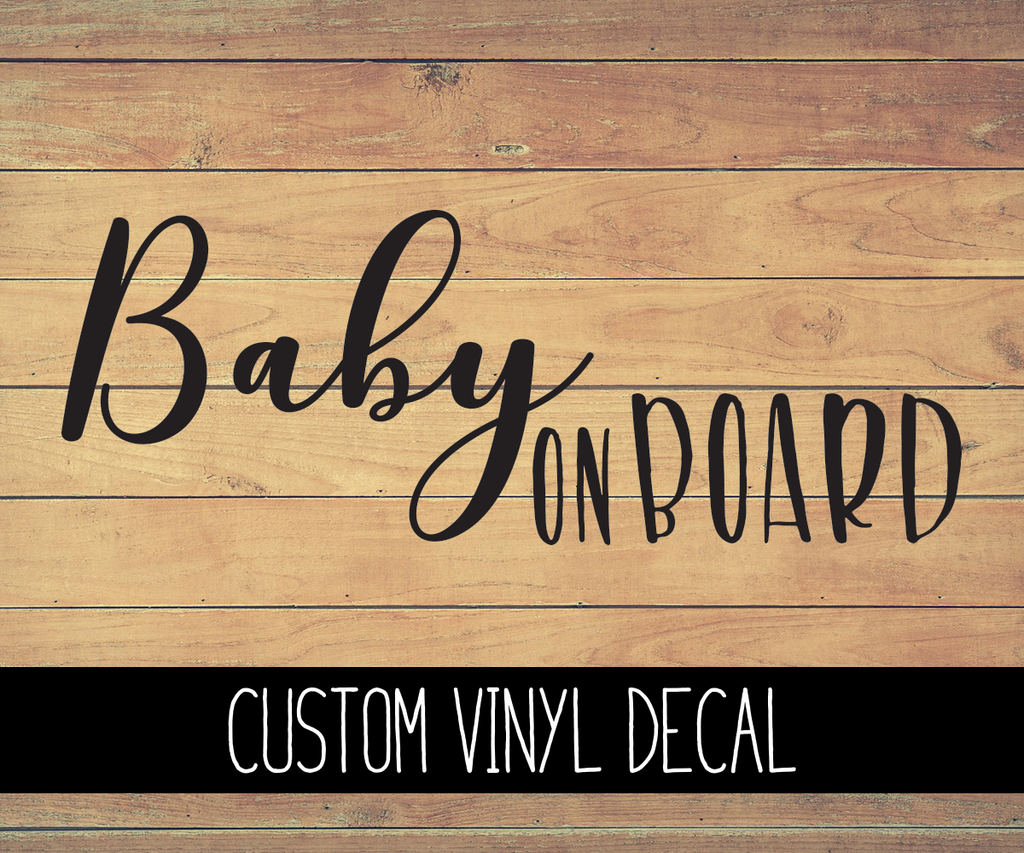 Baby On Board Vinyl Decal