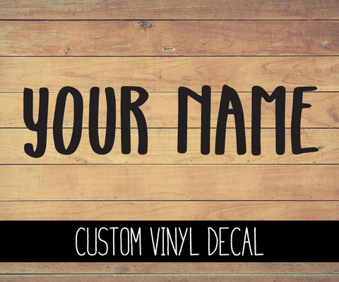 Custom Name Vinyl Decal