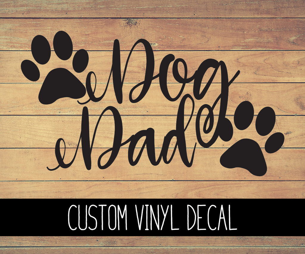 Dog Dad Vinyl Decal