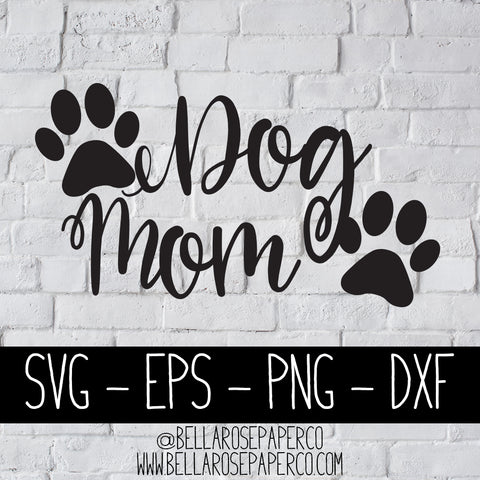 Dog Mom | DIGITAL SVG BUNDLE