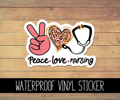 Peace Love Nursing Vinyl Waterproof Sticker