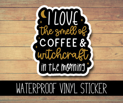 Coffee and Witchcraft Vinyl Waterproof Sticker