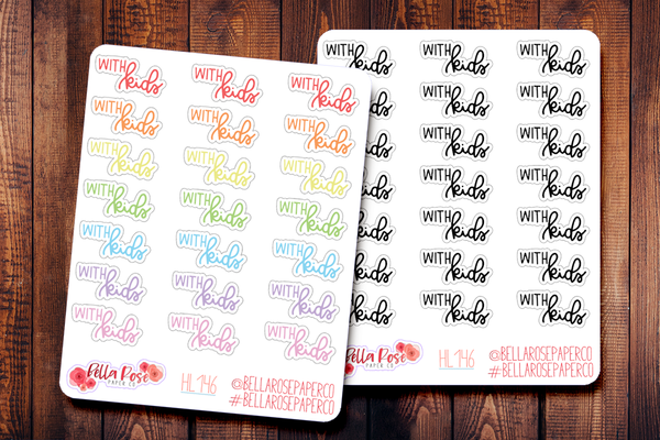 With Kids Hand Lettering Planner Stickers HL146