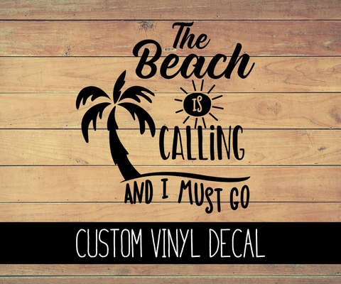 The Beach is Calling Vinyl Decal
