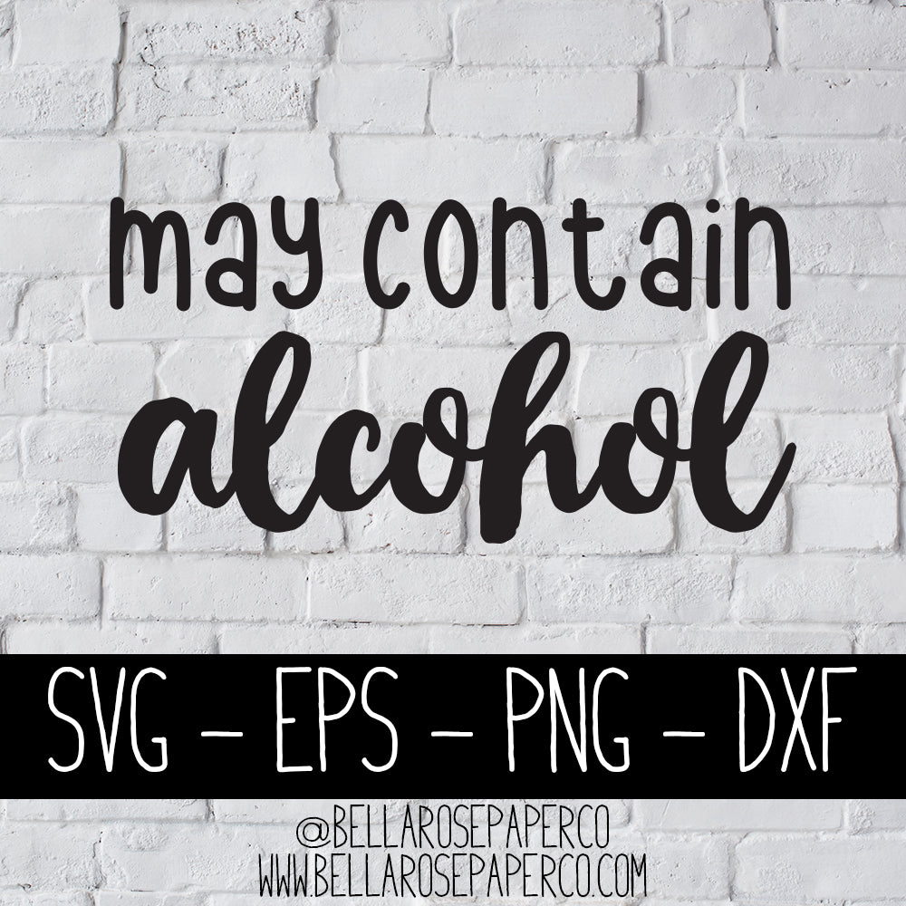 May Contain Alcohol | DIGITAL SVG BUNDLE
