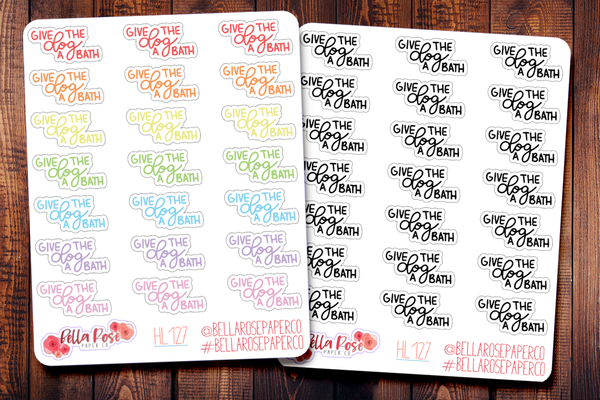 Give The Dog A Bath Hand Lettering Planner Stickers HL127