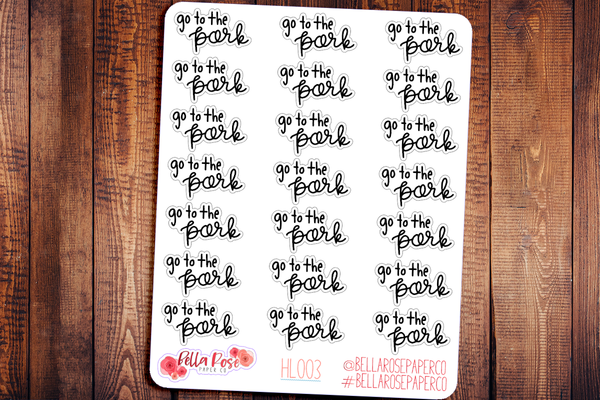 Go To The Park Hand Lettering Planner Stickers HL003