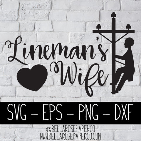 Lineman's Wife | DIGITAL SVG BUNDLE