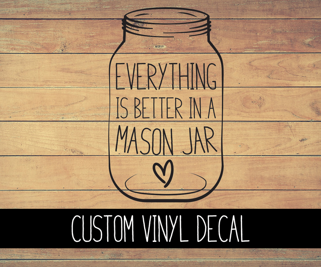 Mason Jar Vinyl Decal