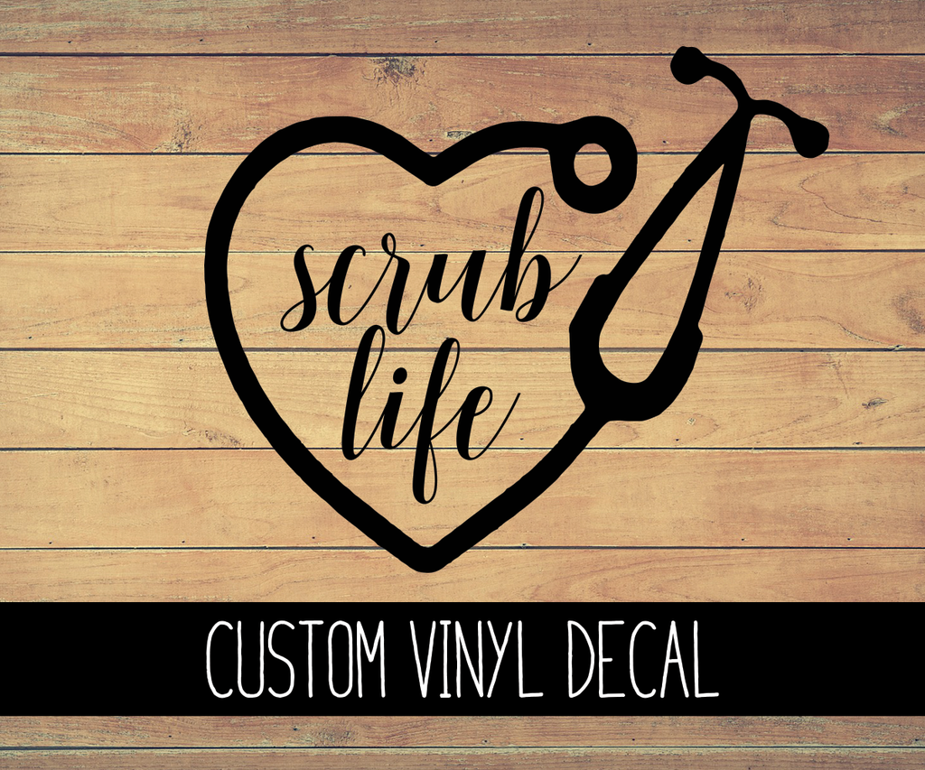 Scrub Life Vinyl Decal
