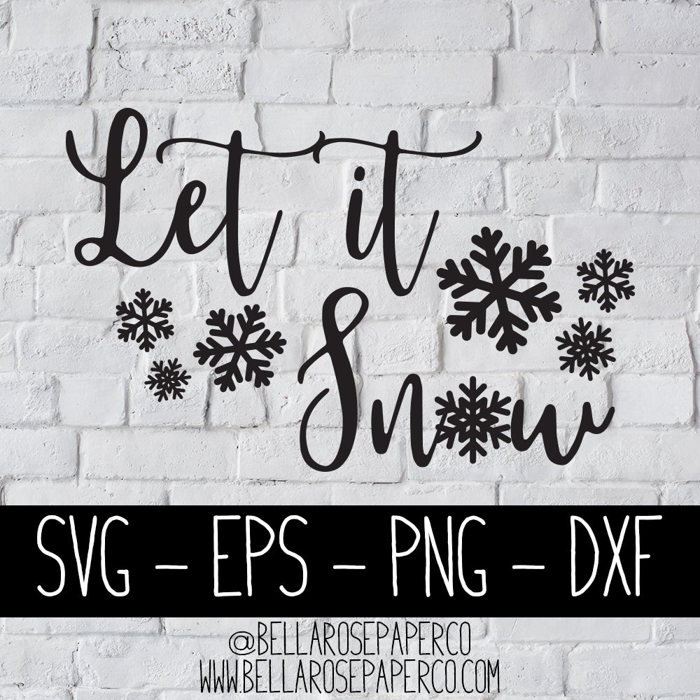 Let It Snow | DIGITAL SVG BUNDLE
