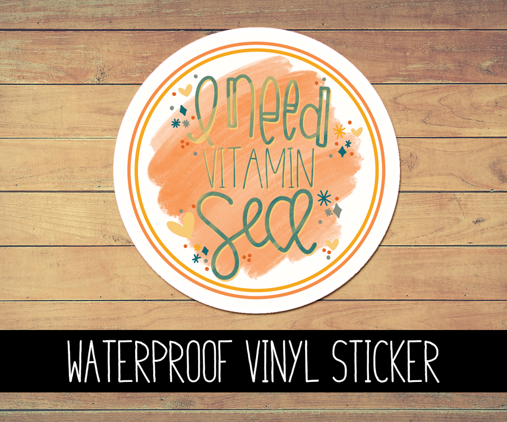 I Need Vitamin Sea Vinyl Waterproof Sticker